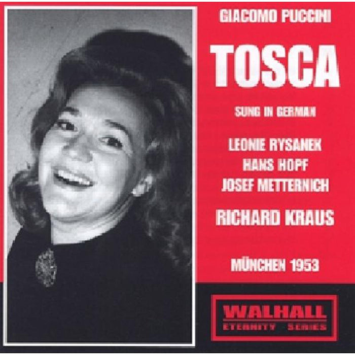   Rysanek / Hopf / Metternich / Kraus: Puccini - Tosca in German Munich 1953