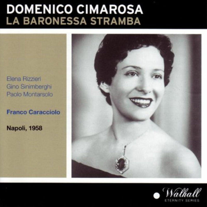  Rizzieri; Montarsolo; Monreale; Sinimberghi; Giancola; Tuccari; Napoli RAI Orchestra / Franco Caracciolo: La Baronesa Stramba - 30.09.1958