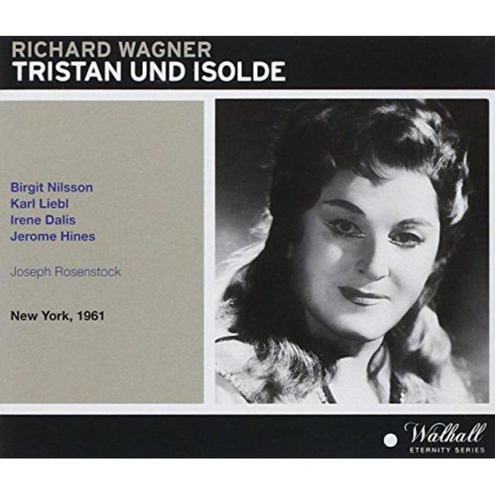  Karl Liebl; Jerome Hines; Birgit Nilsson; Irene Dalis; Walter Cassel; Calvin Marsh / Joseph Rosenstock: Tristan & Isolde: Met 18/3/1961 live