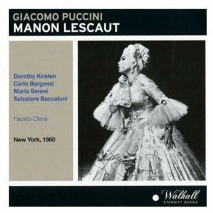  Dorothy Kirsten; Mario Sereni; Carlo Bergonzi; Salvatore Baccaloni; Metropolitan Opera / Fausto Cleva: Lescaut / Fausto Cleva 1955 & bonus tracks