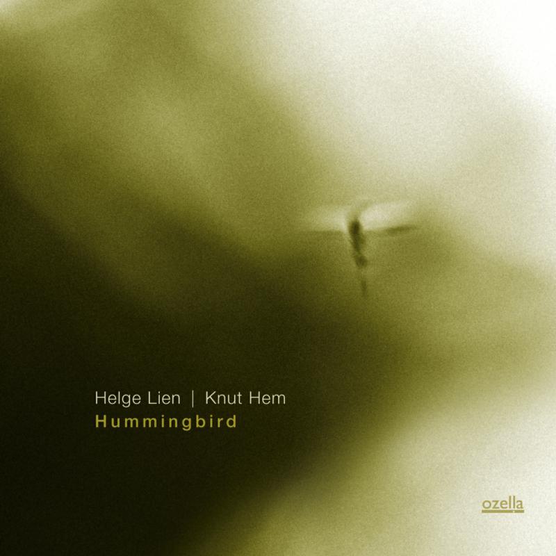 Helge Lien & Knut Hem: Hummingbird