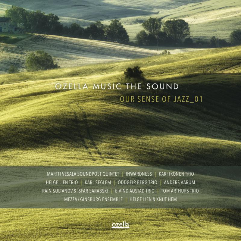 Various Artists: Ozella Music The Sound - Our Sense Of Jazz_01