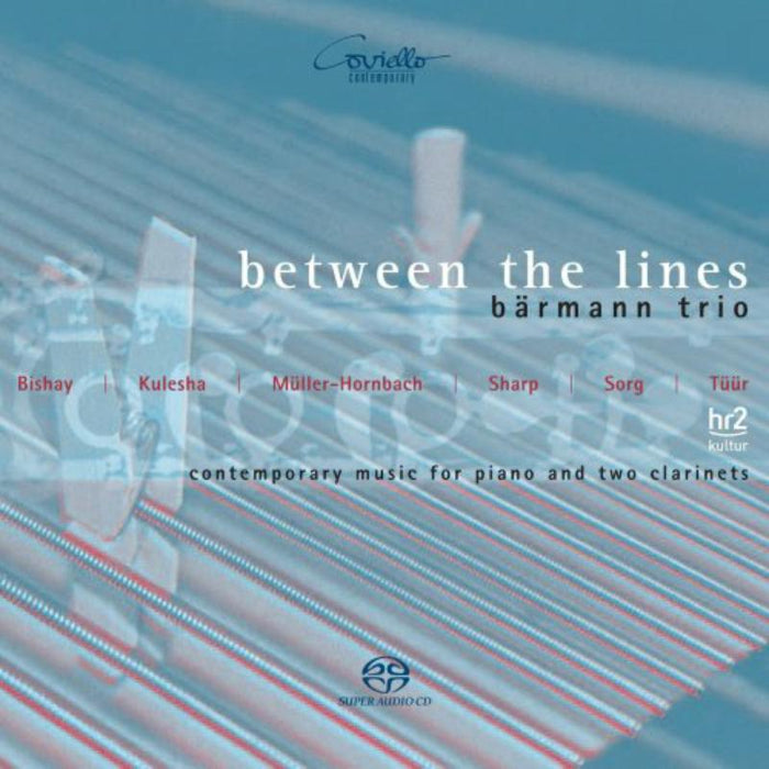 Van der Kuip/B?sing/Attard: Between the Lines: Contemporary Music for Piano & Two Clarinettes