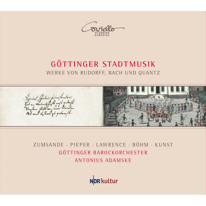 Gottinger Barockorchester; Antonius Adamske: Gottinger Stadtmusik: Works By Rudorff, Bach & Quantz