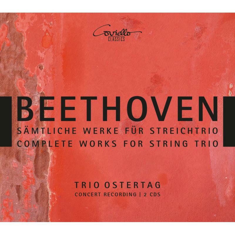 Trio Ostertag: Beethoven: Complete Works For String Trio