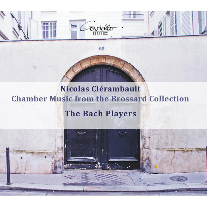 The Bach Players: Clerambault: Chamber Music From The Brossard Collection