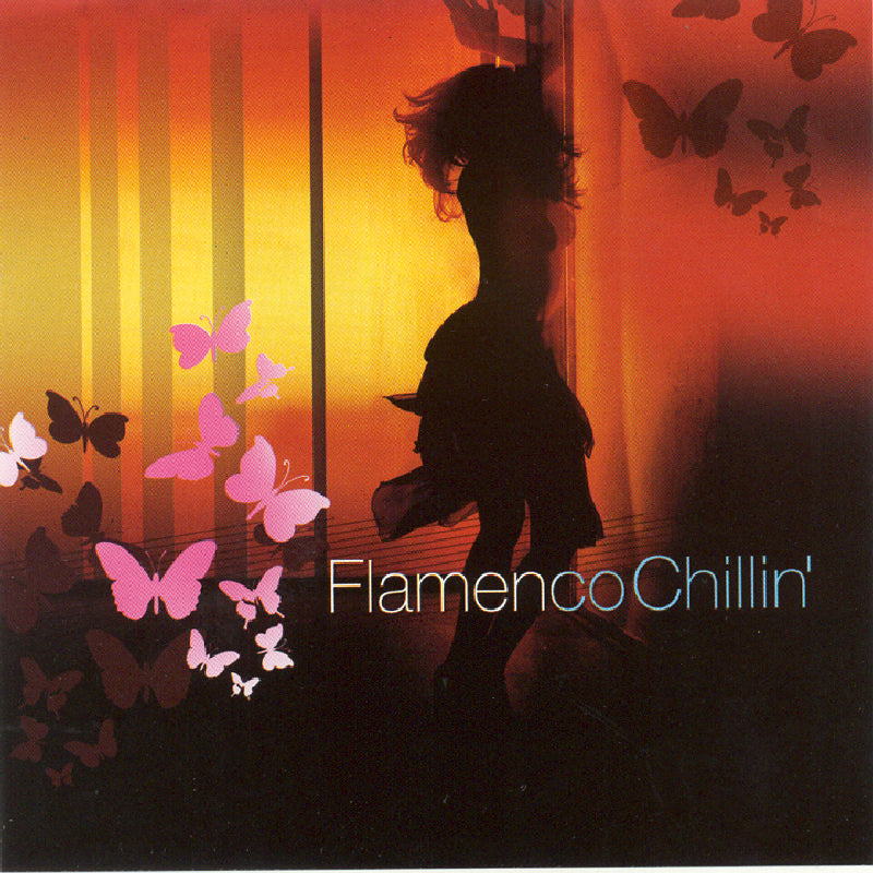 Various Artists: Flamenco Chillin'