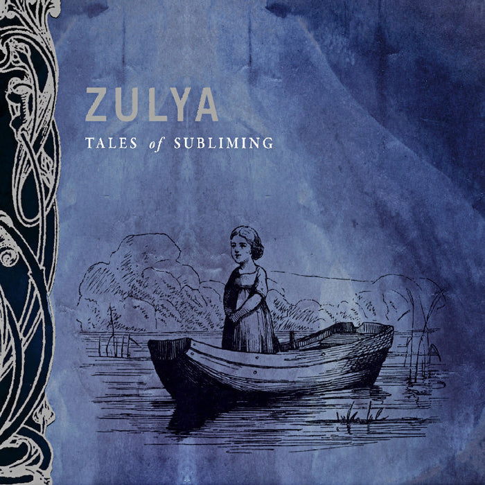 Zulya: Tales Of Subliming