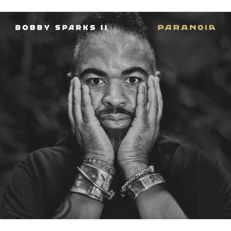 Bobby Sparks II: Paranoia (2CD)