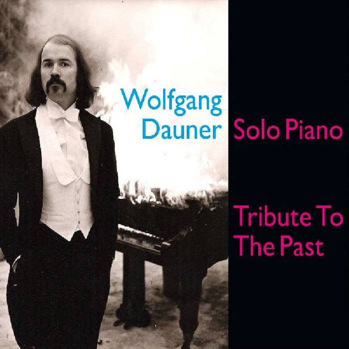 Wolfgang Dauner: Tribute To The Past-Solo