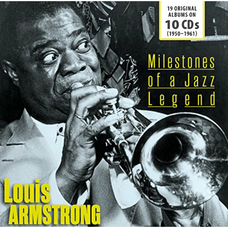Louis Armstrong: Milestones of a Jazz Legend - 19 Original Albums