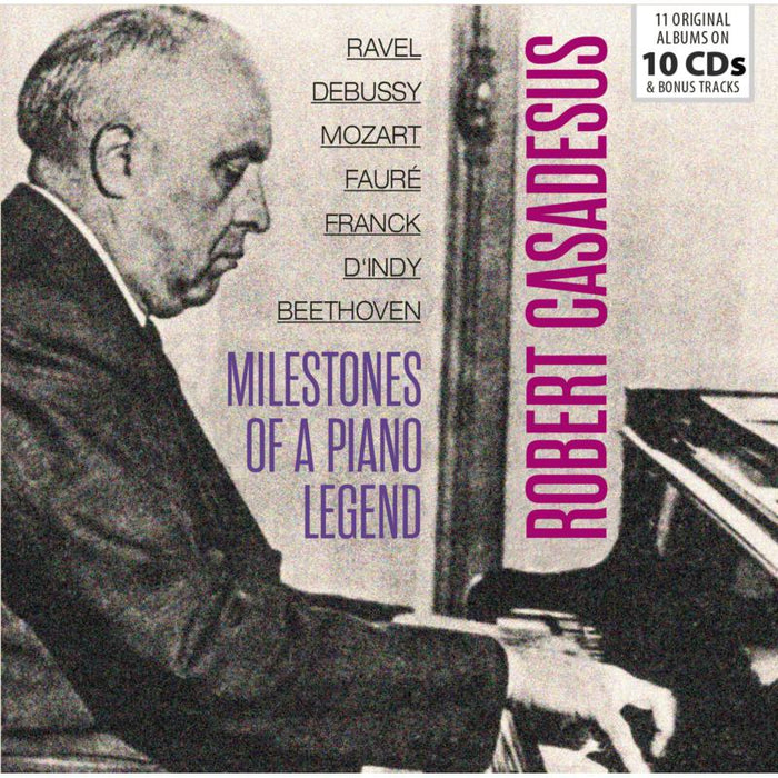 Robert Casadesus: Original Recordings