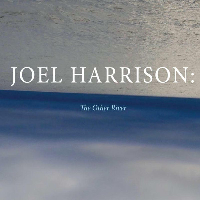 Joel Harrison: The Other River