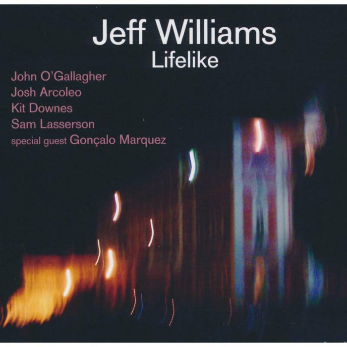 Jeff Williams: Lifelike