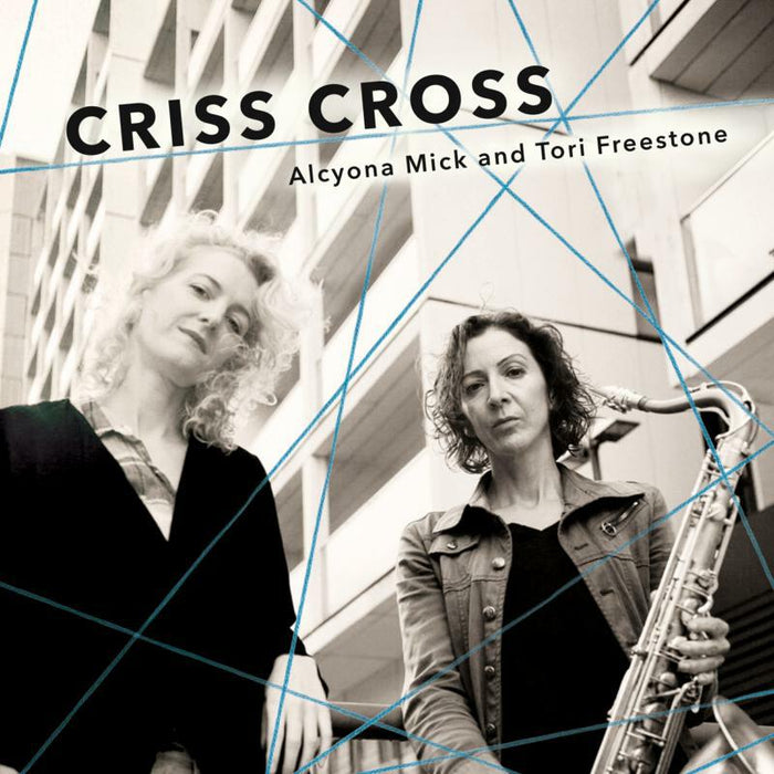 Tori Freestone & Alcyona Mick: Criss Cross