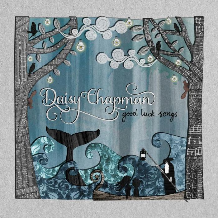 Daisy Chapman: Good Luck Songs