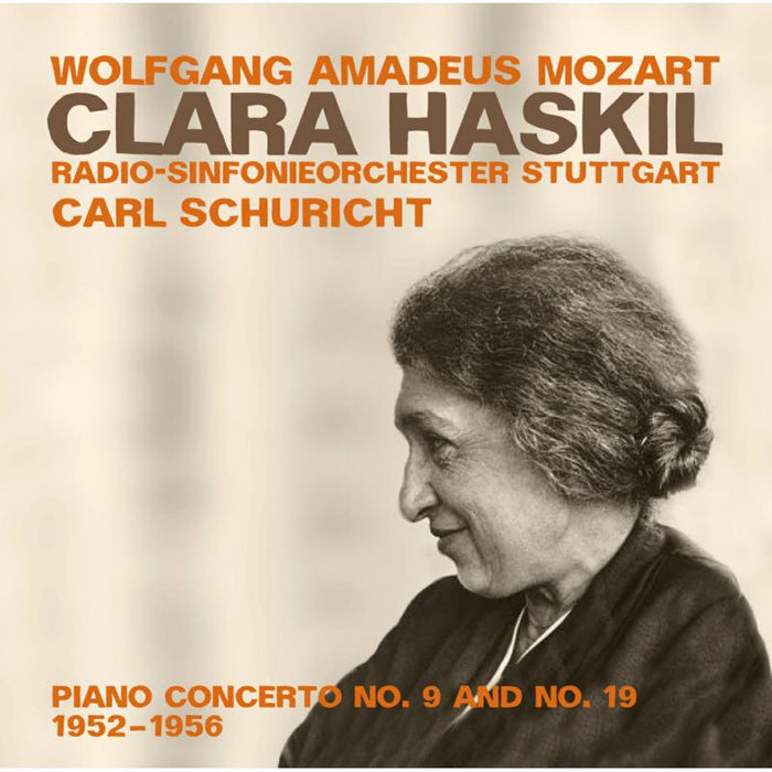 Clara Haskil, Radio Symphonie Orchester Of Stuttgart & Carl Schuricht: Wolfgang Amadeus Mozart: Piano Concertos Nos. 9 & 19