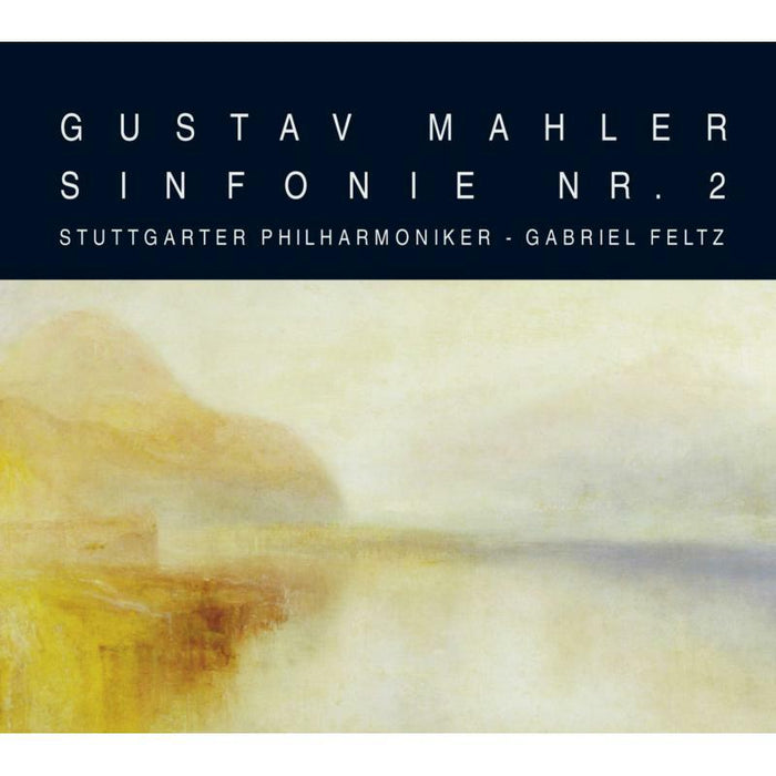 Stuttgart Philharmonic Orchestra; Gabriel Feltz: Gustav Mahler: Symphony No.2