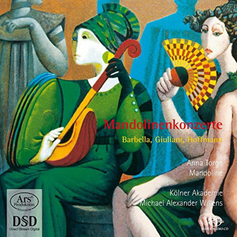 Torge/Willens/K?lner Akademie: Forgotten Treasures Vol. 11 - Concertos for Mandolin