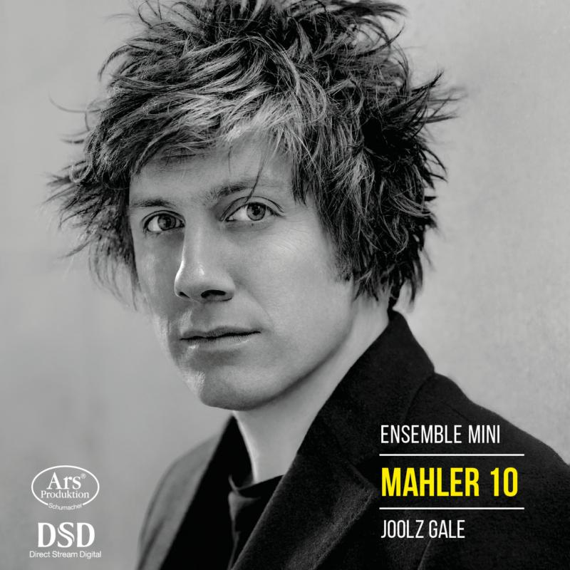 Ensemble Mini; Joolz Gale: Gustav Mahler: Symphony No. 10