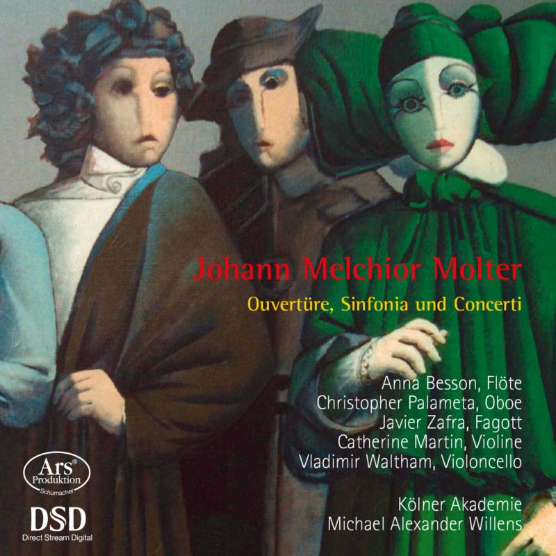 Soloists; Kolner Akademie: Johann Melchior Molter: Ouverture, Sinfonia & Concerti