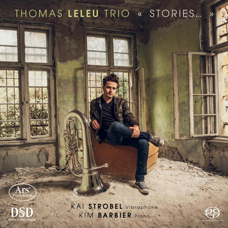 Thomas Leleu Trio: Stories: Works By Weill, Satie, Leleu