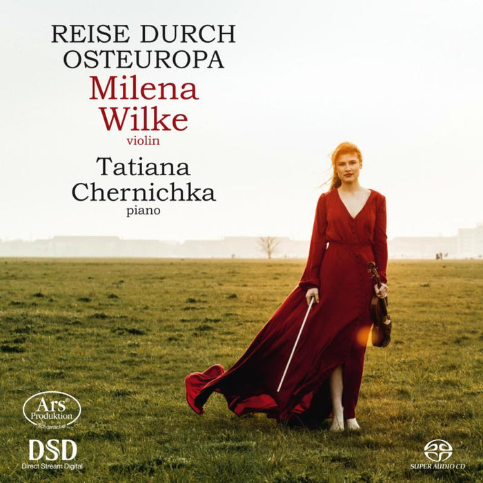 Milena Wilke; Tatiana Chernichka: Journey Through Eastern Europe