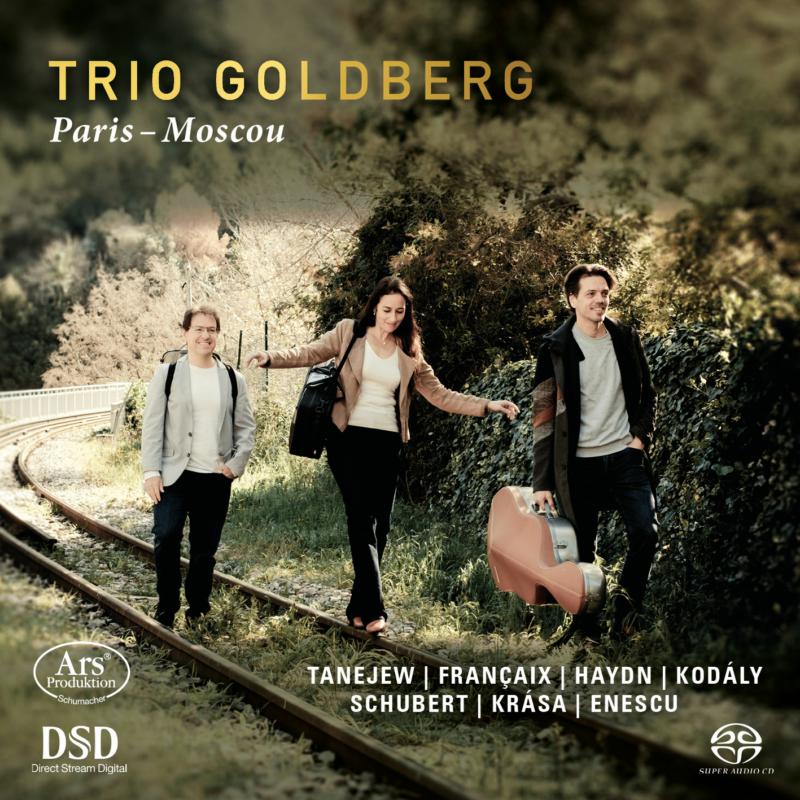 Trio Goldberg: Paris-Moscow: Tanejew, Francaix; Haydn; Kodaly