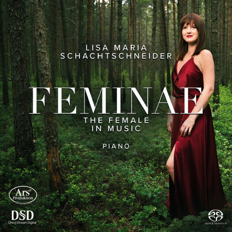 Lisa Maria Schachtschneider: FEMINAE ? The Female In Music