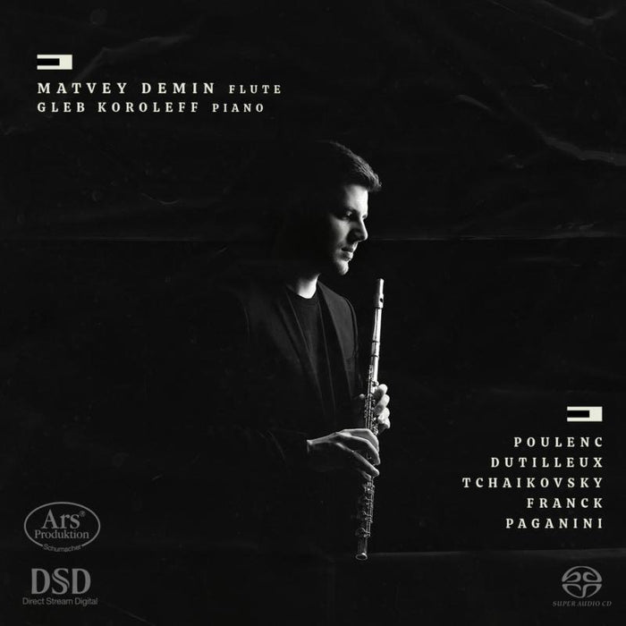 Matvey Demin; Gleb Koroleff: Poulenc/ Dutillieux /Tchaikovsky: Works For Flute