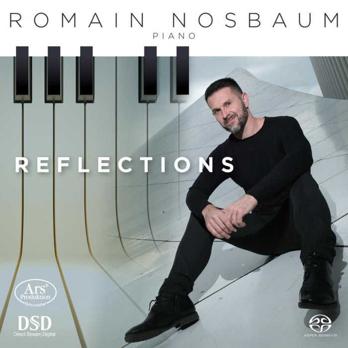 Romain Nosbaum: Reflections - Works For Solo Piano