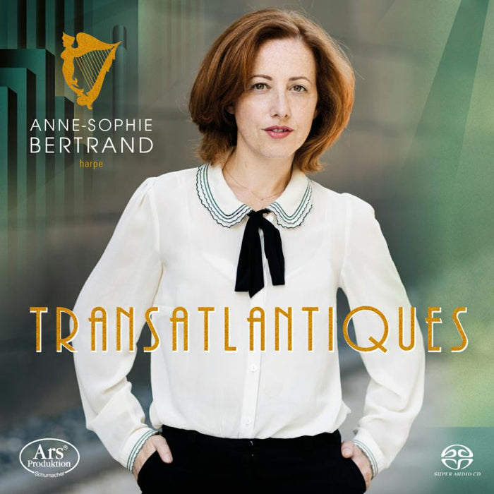 Anne-Sophie Bertrand: Transatlantique - Works for Harp