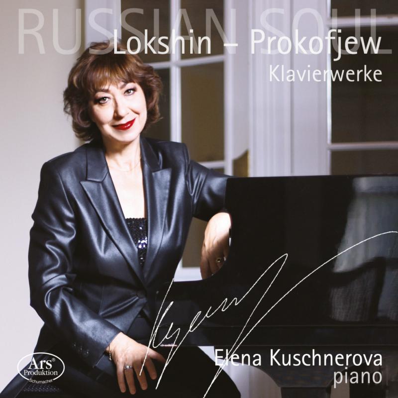 Elena Kuschnerova: Lokshin - Prokofiev: Piano Works