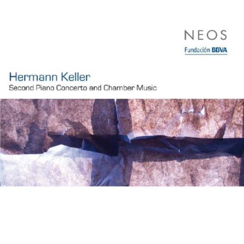 Keller/Ensemble Chronophonie/Messerschmidt/Flade: Piano Concerto No.2 & Chamber Music
