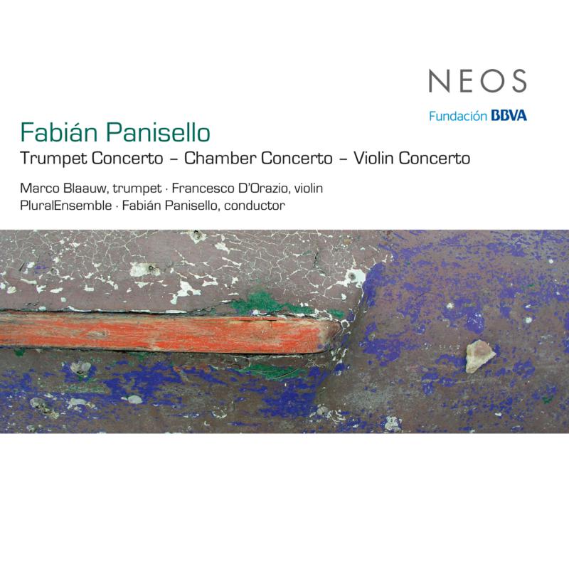 Plural Ensemble: Panisello: Trumpet Concerto - Chamber Concerto - Violin Conc