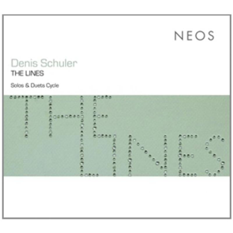 Alexandre Babel / Tamar Halperin / Tanjia M?ller /  Cristina Presutti / Anna Spina a.o.: Schuler: The Lines -  Solos & Duet Cycles