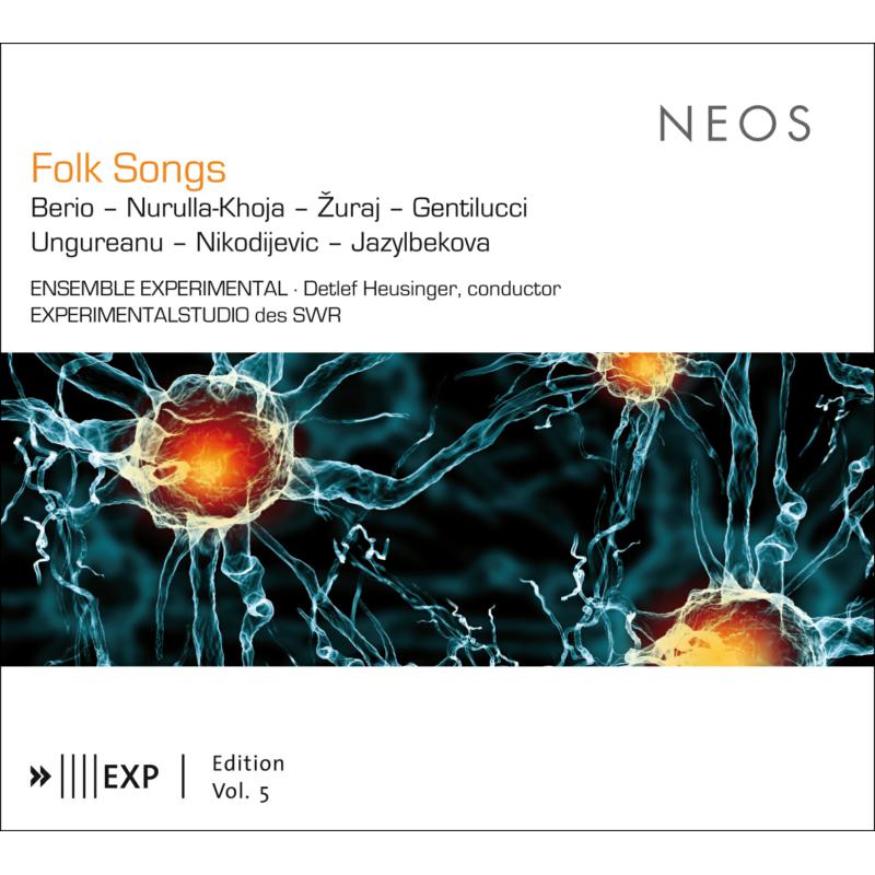 ENSEMBLE EXPERIMENTAL / Detlef Heusinger: Berio etc: Folk Songs - EXPERIMENTALSTUDIO Edition Vol.5