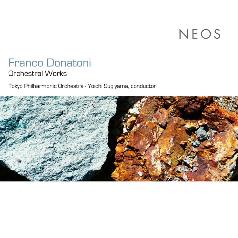 Yoichi Sugiyama / Tokyo Philharmonic Orchestra: Franco Donatoni: Orchestral Works