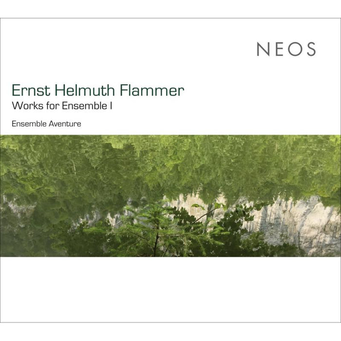 Ensemble Aventure: Ernst Helmuth Flammer: Works For Ensemble I
