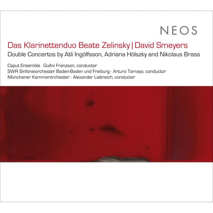 Das Klarinettenduo Beate Zelinsky; David Smeyers: Double Concertos By Atli Ing?lfsson, Adriana H?lszky