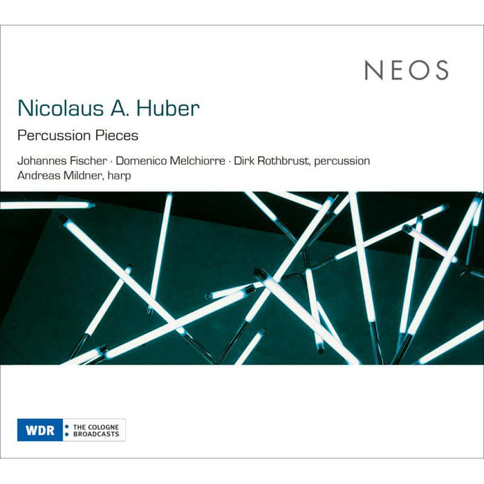 Johannes Fischer, Domenico Melchiorre, Dirk Rothbrust & Andreas Mildner: Nicolaus A. Huber: Percussion Pieces