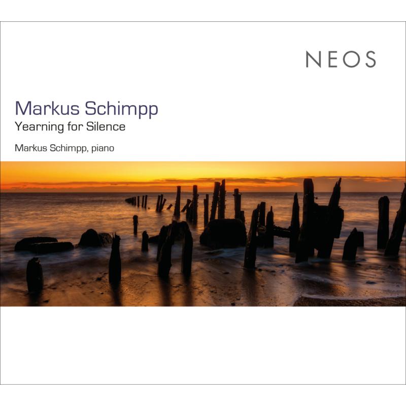 Markus Schimpp: Yearning For Silence