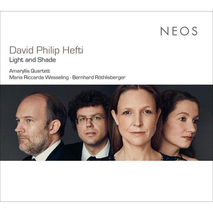 Amaryllis Quartet: David Philip Hefti: Light And Shade