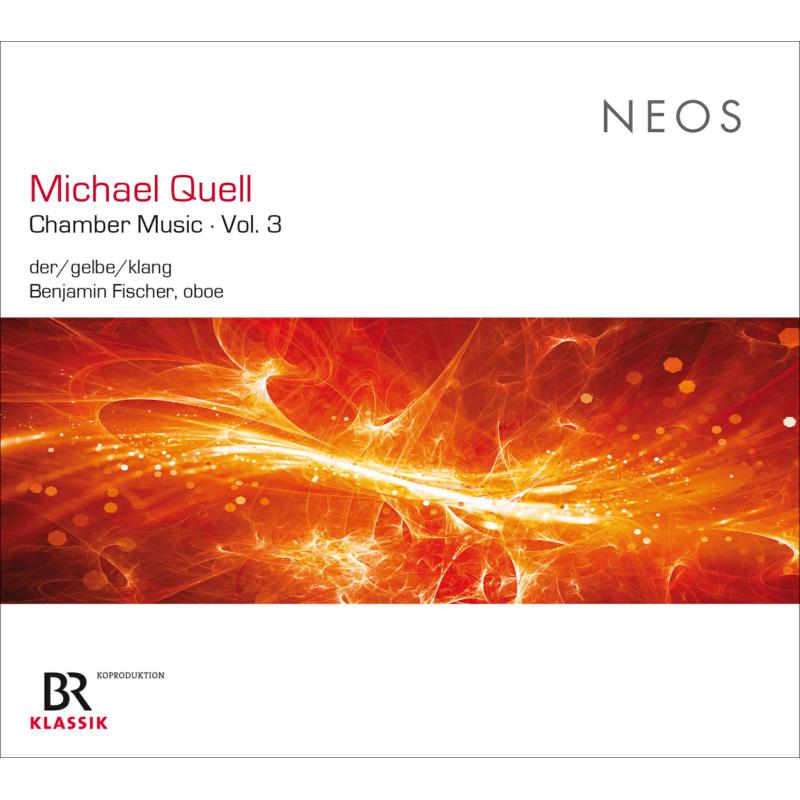 Der/gelbe/klang, Benjamin Fischer: Michael Quell: Chamber Music Vol. 3