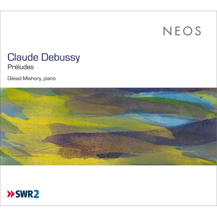 Gilead Mishory: Claude Debussy: Pr?ludes