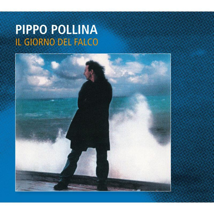 Pippo Pollina: Il Giorno Del Falco