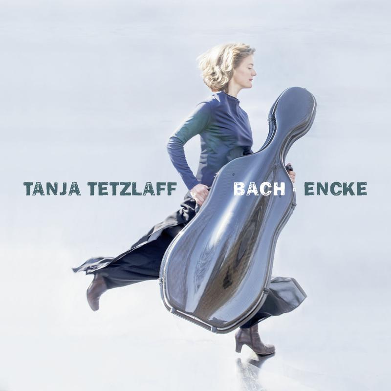 Tanja Tetzlaff: Bach & Encke