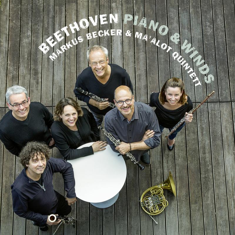 Markus Becker & Ma'alot Quintet: Beethoven, Piano & Winds