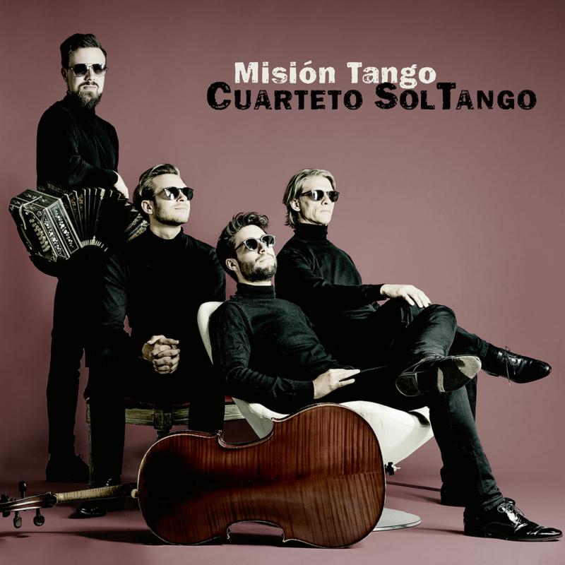 Cuarteto SolTango: Mision Tango