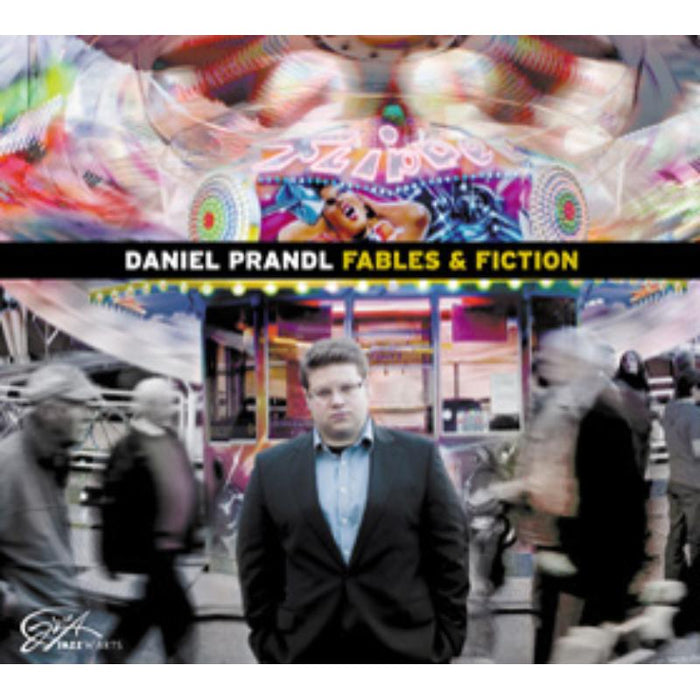 Daniel Prandl: Fables & Fiction